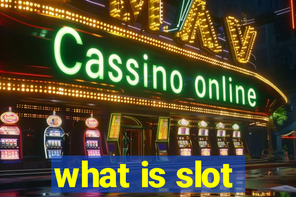 what is slot