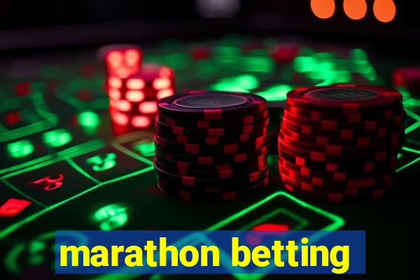 marathon betting