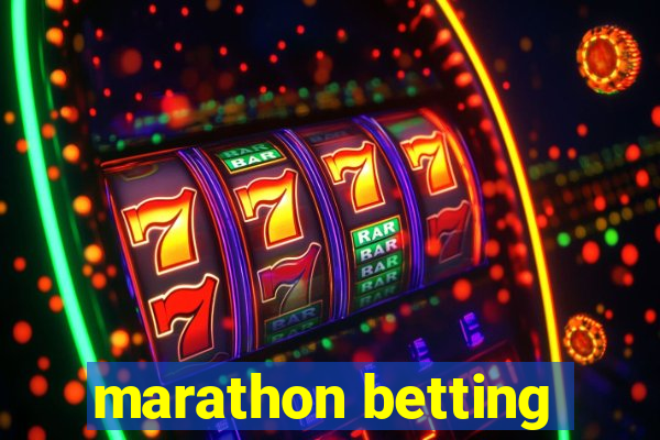 marathon betting