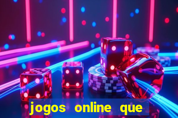 jogos online que ganha dinheiro