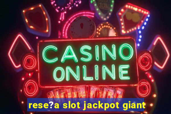 rese?a slot jackpot giant