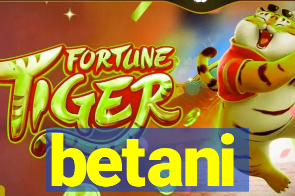 betani