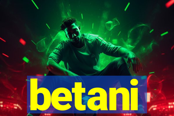 betani