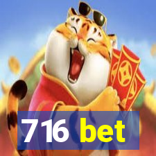 716 bet