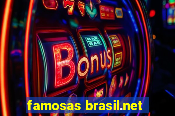 famosas brasil.net