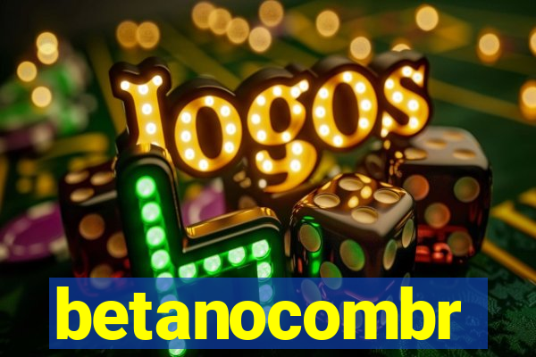 betanocombr