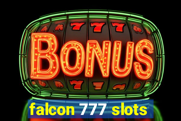 falcon 777 slots