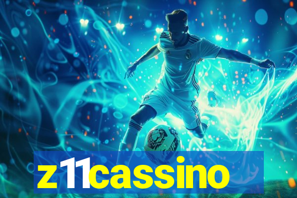 z11cassino