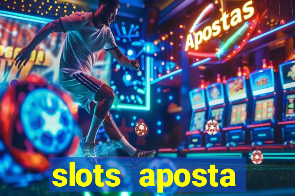 slots aposta mínima 1 centavo