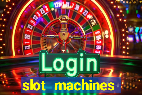 slot machines online gambling