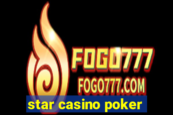 star casino poker