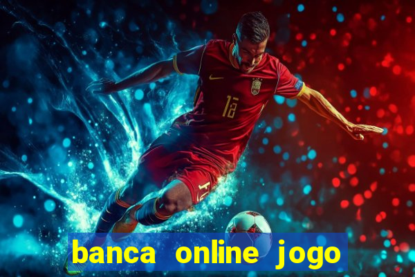 banca online jogo do bicho