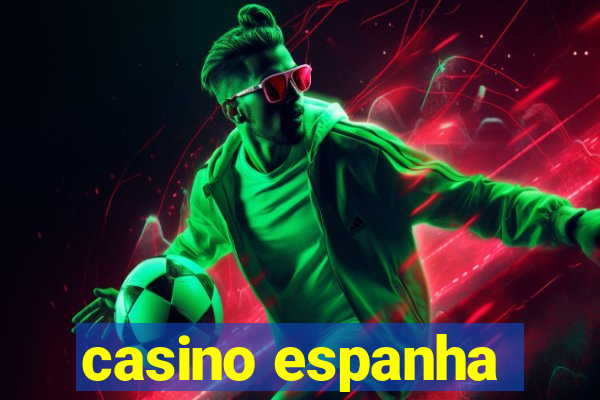 casino espanha