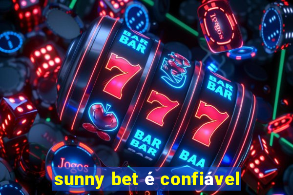 sunny bet é confiável