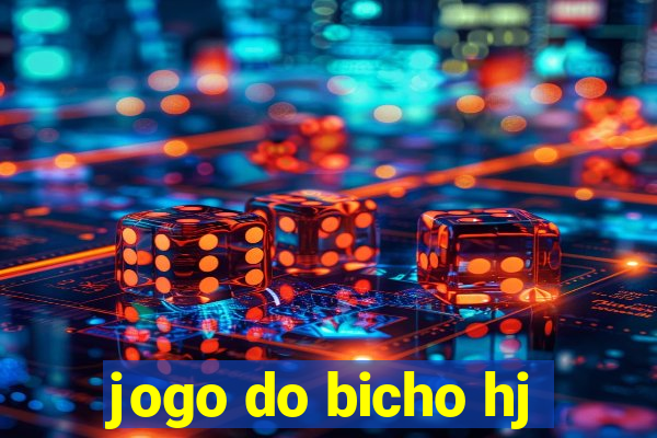 jogo do bicho hj