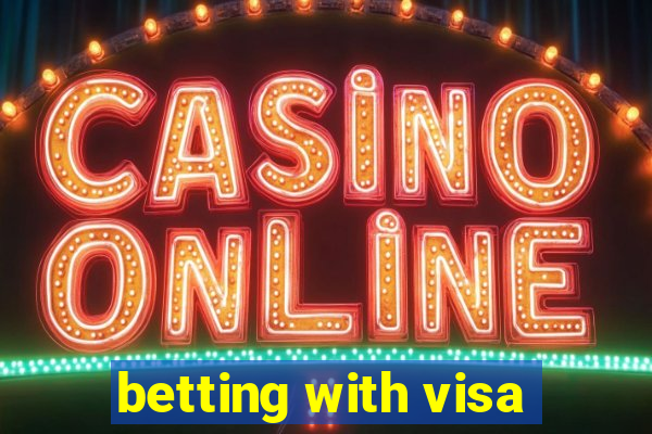 betting with visa