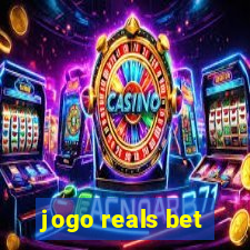 jogo reals bet