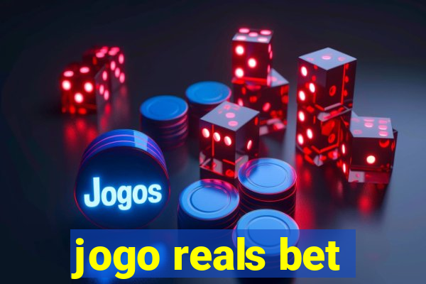 jogo reals bet