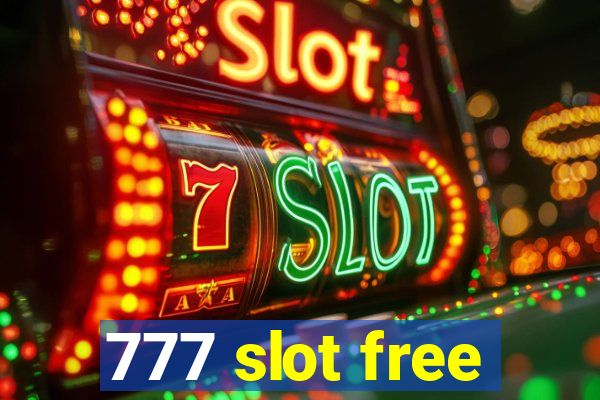 777 slot free