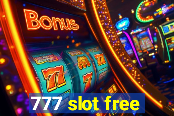 777 slot free