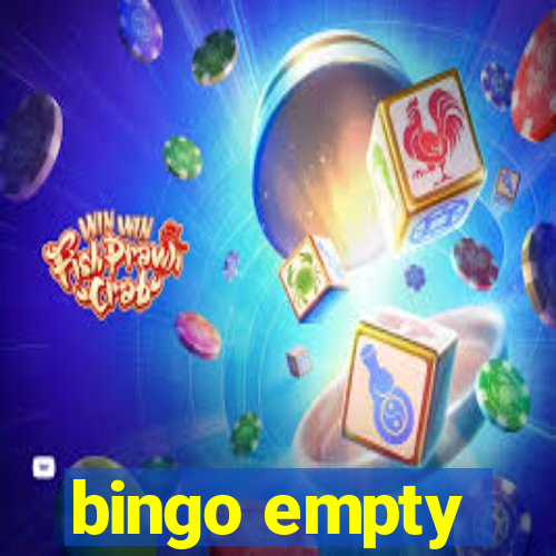 bingo empty