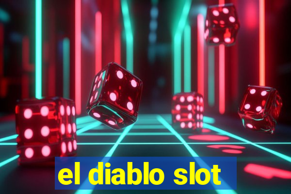 el diablo slot