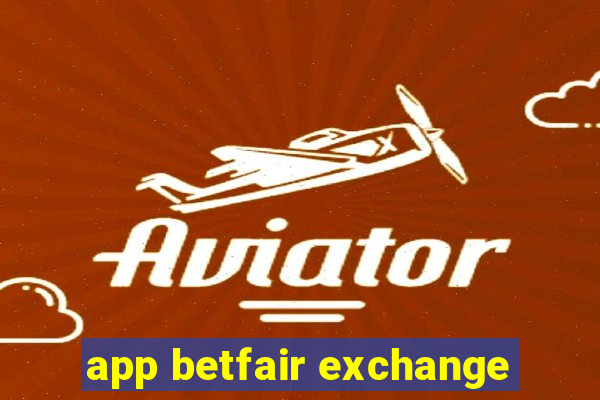 app betfair exchange