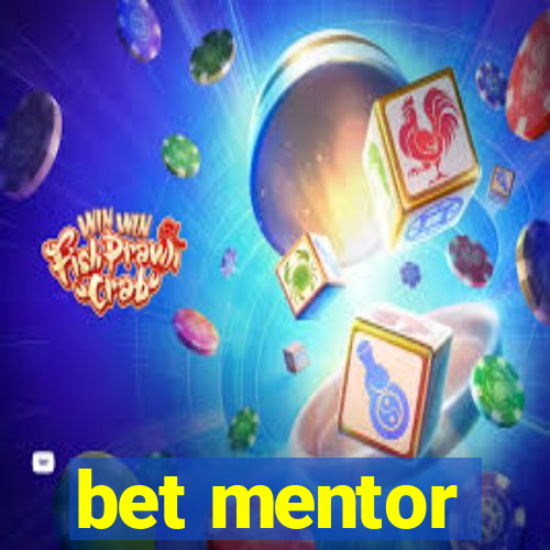 bet mentor