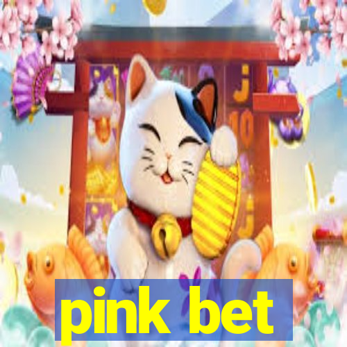 pink bet