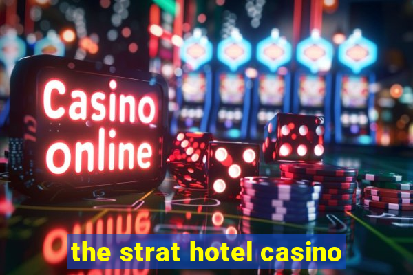 the strat hotel casino