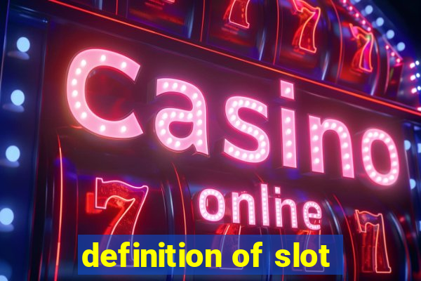 definition of slot