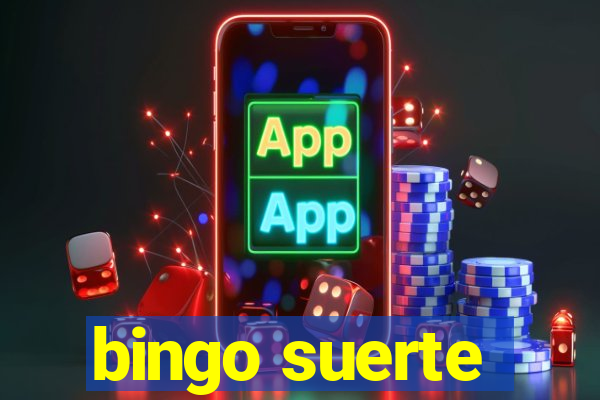 bingo suerte