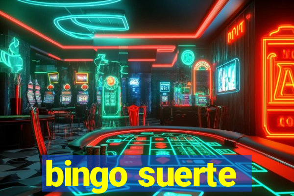 bingo suerte