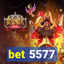 bet 5577