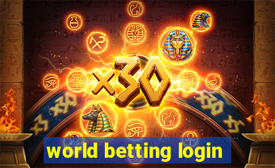 world betting login