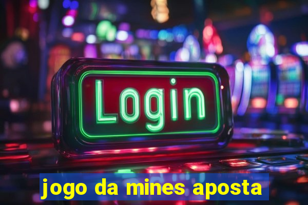 jogo da mines aposta