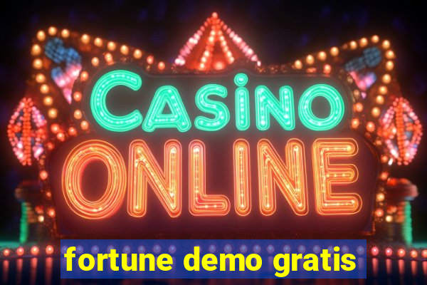 fortune demo gratis