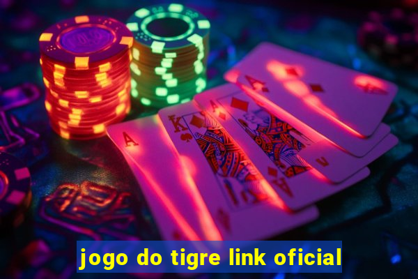 jogo do tigre link oficial