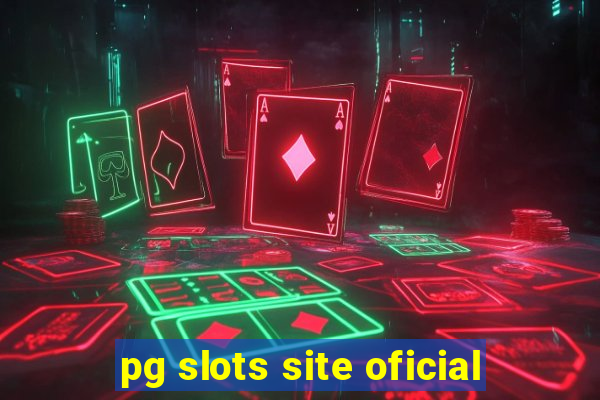 pg slots site oficial