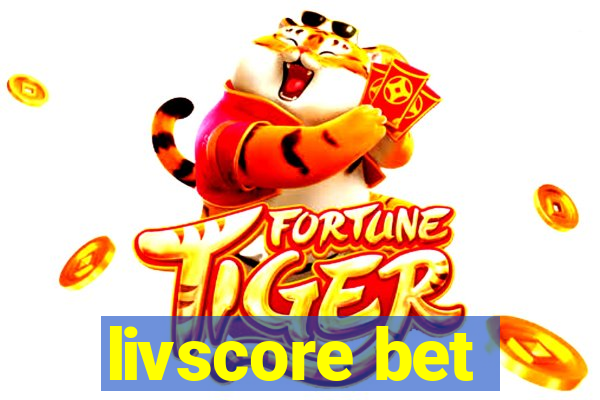 livscore bet