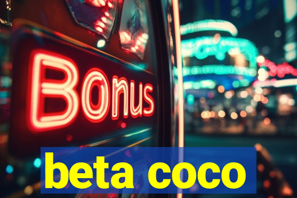 beta coco