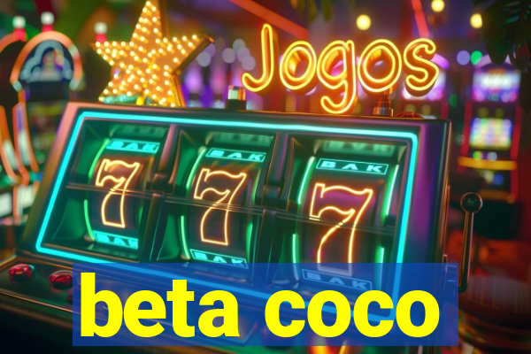 beta coco