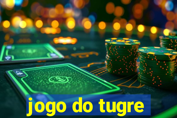 jogo do tugre