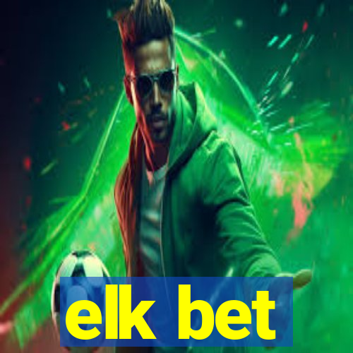 elk bet