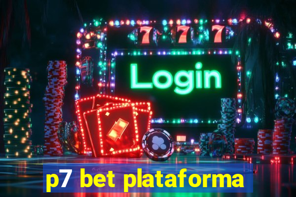 p7 bet plataforma