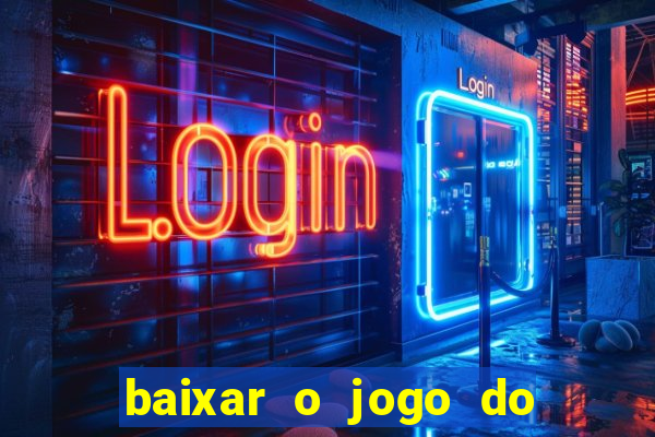 baixar o jogo do tigre original