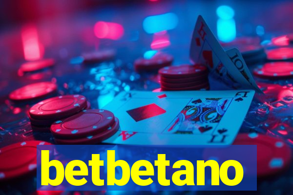 betbetano