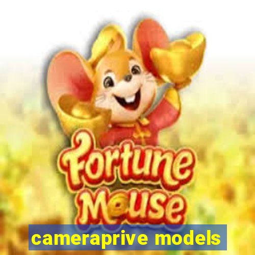 cameraprive models