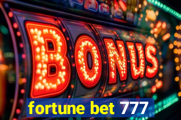 fortune bet 777