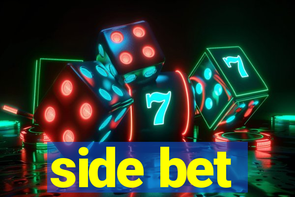 side bet